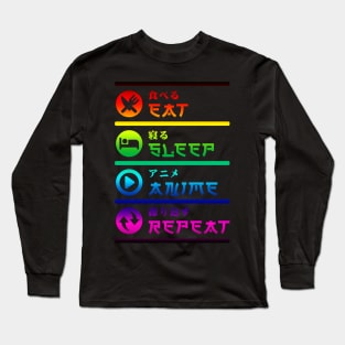 EAT SLEEP ANIME REPEAT Long Sleeve T-Shirt